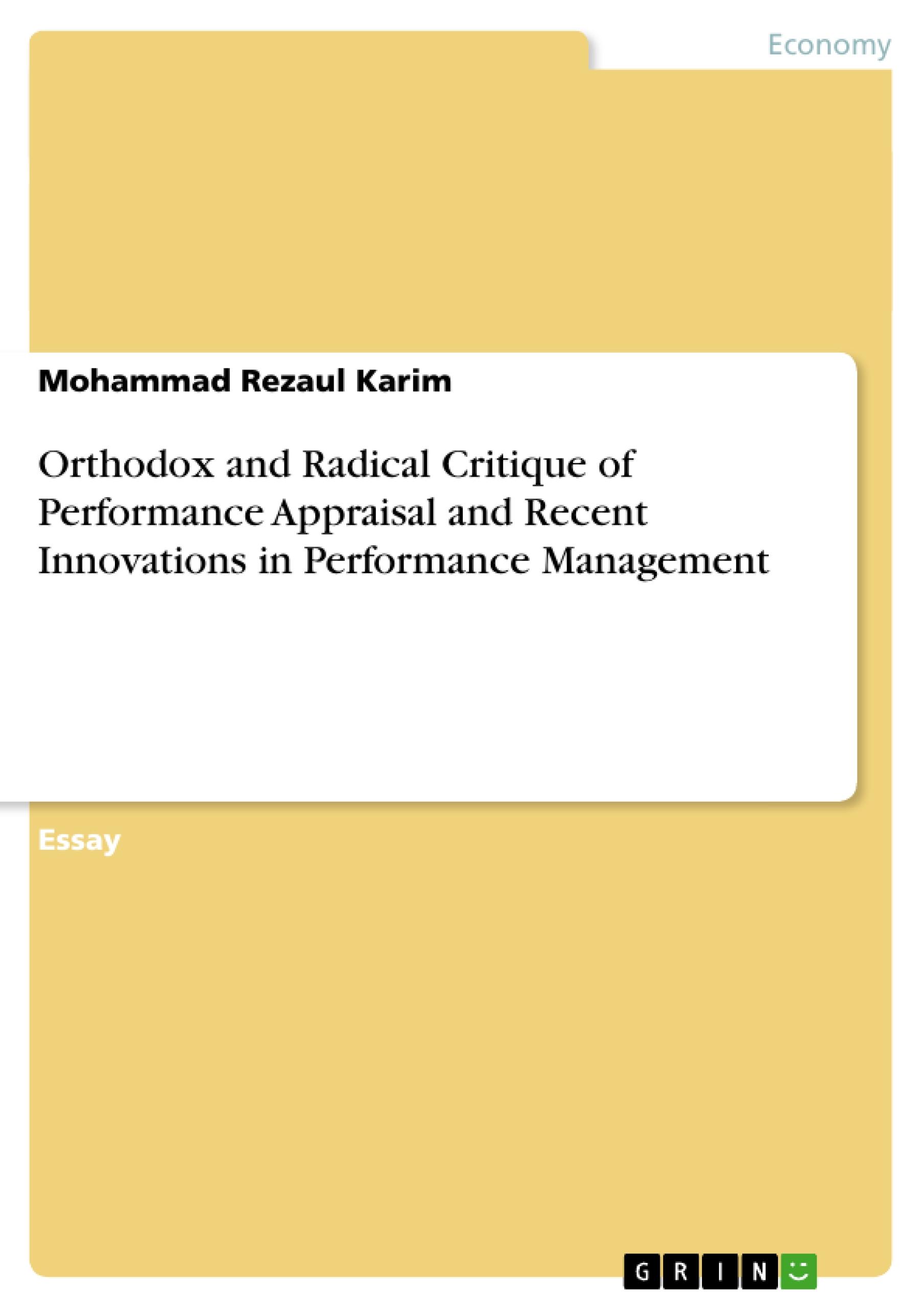 Orthodox and Radical Critique of Performance Appraisal and Recent Innovations in Performance Management