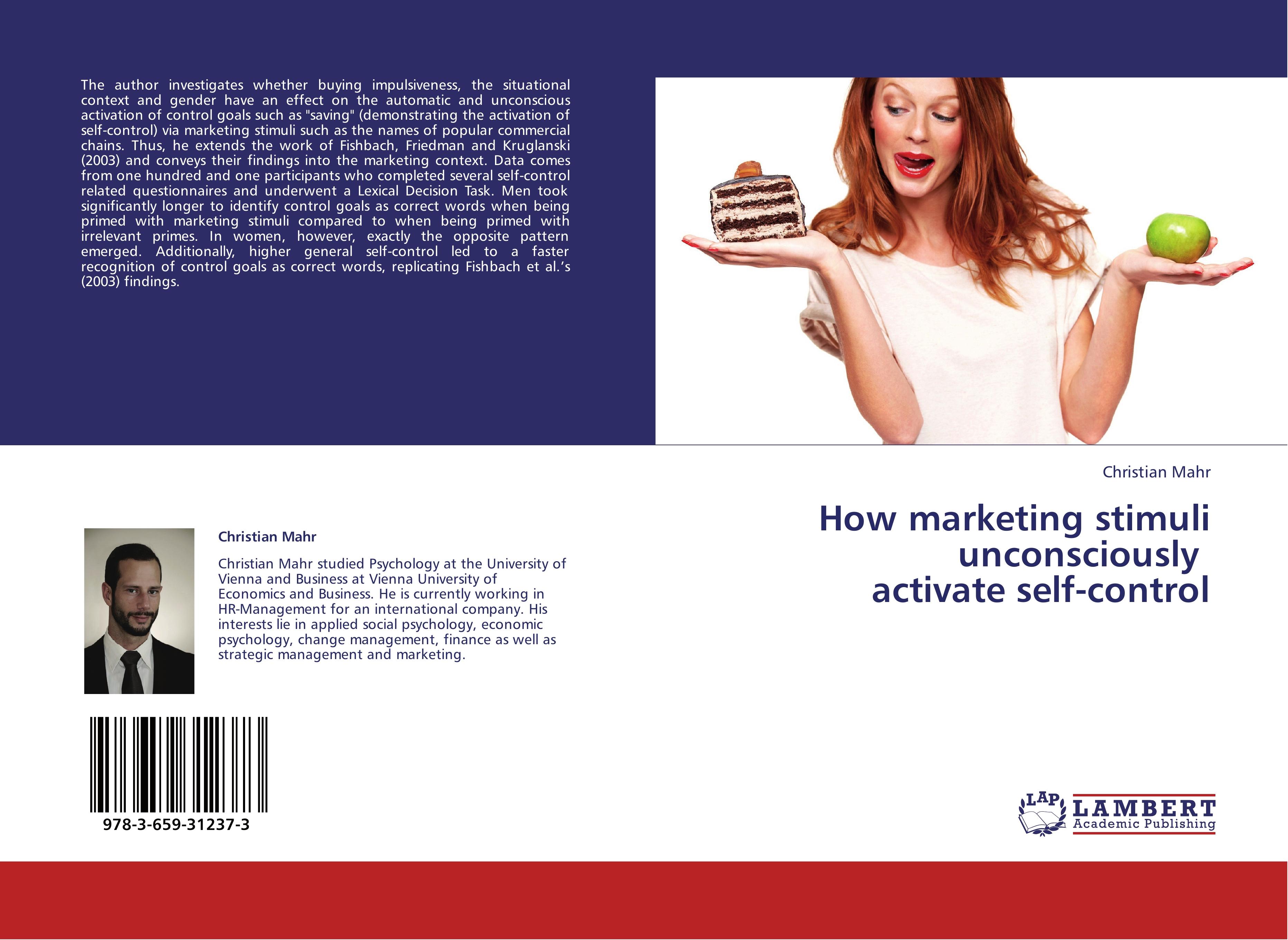 How marketing stimuli unconsciously   activate self-control