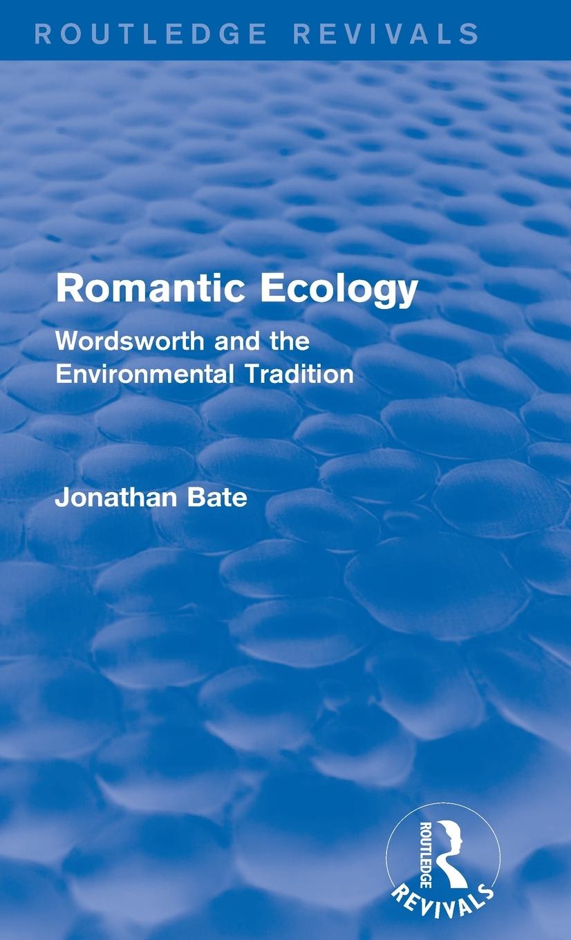 Romantic Ecology (Routledge Revivals)