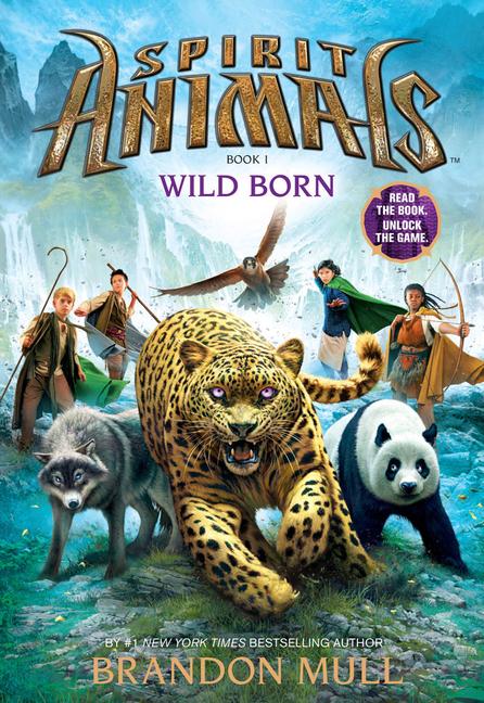 Wild Born (Spirit Animals, Book 1)