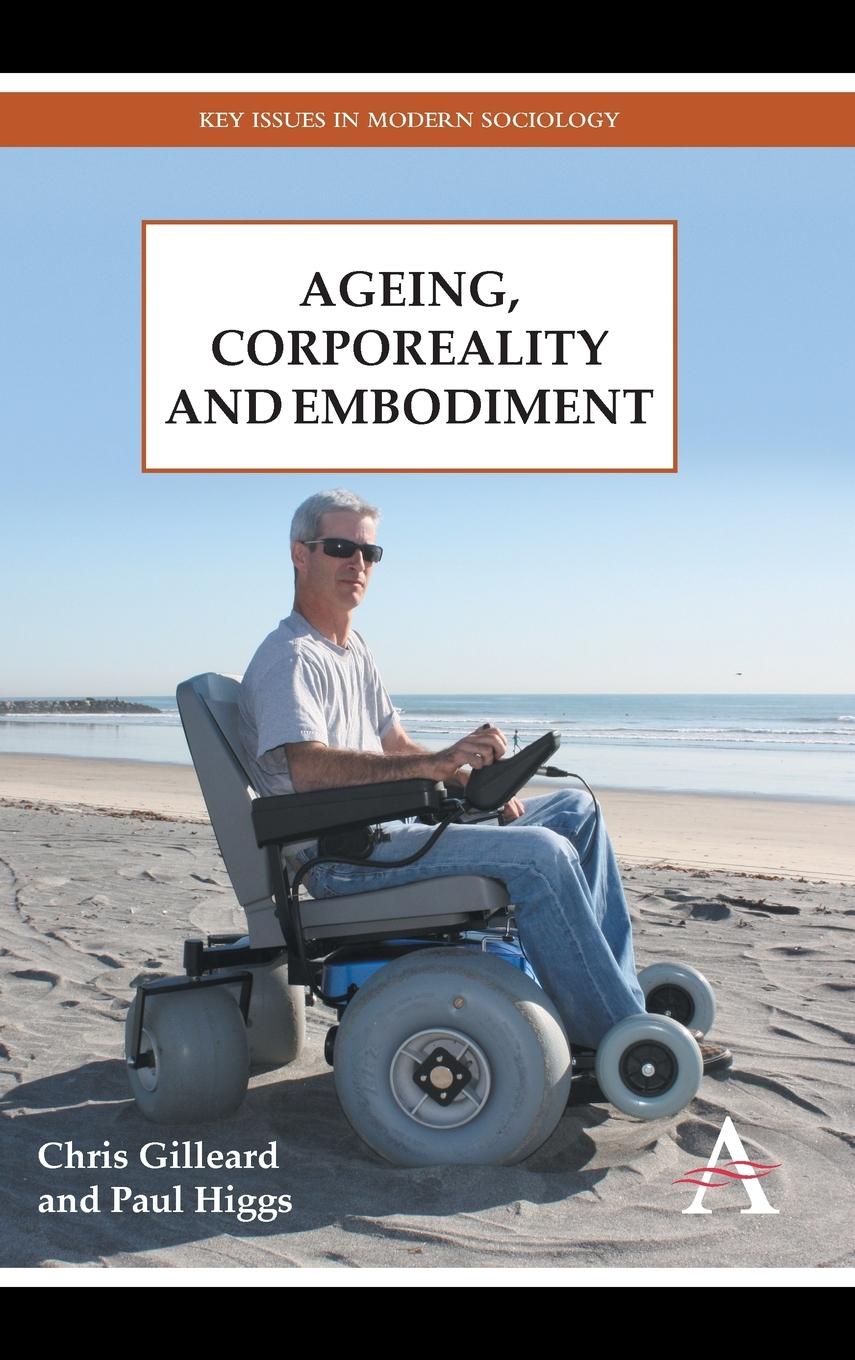 Ageing, Corporeality and Embodiment