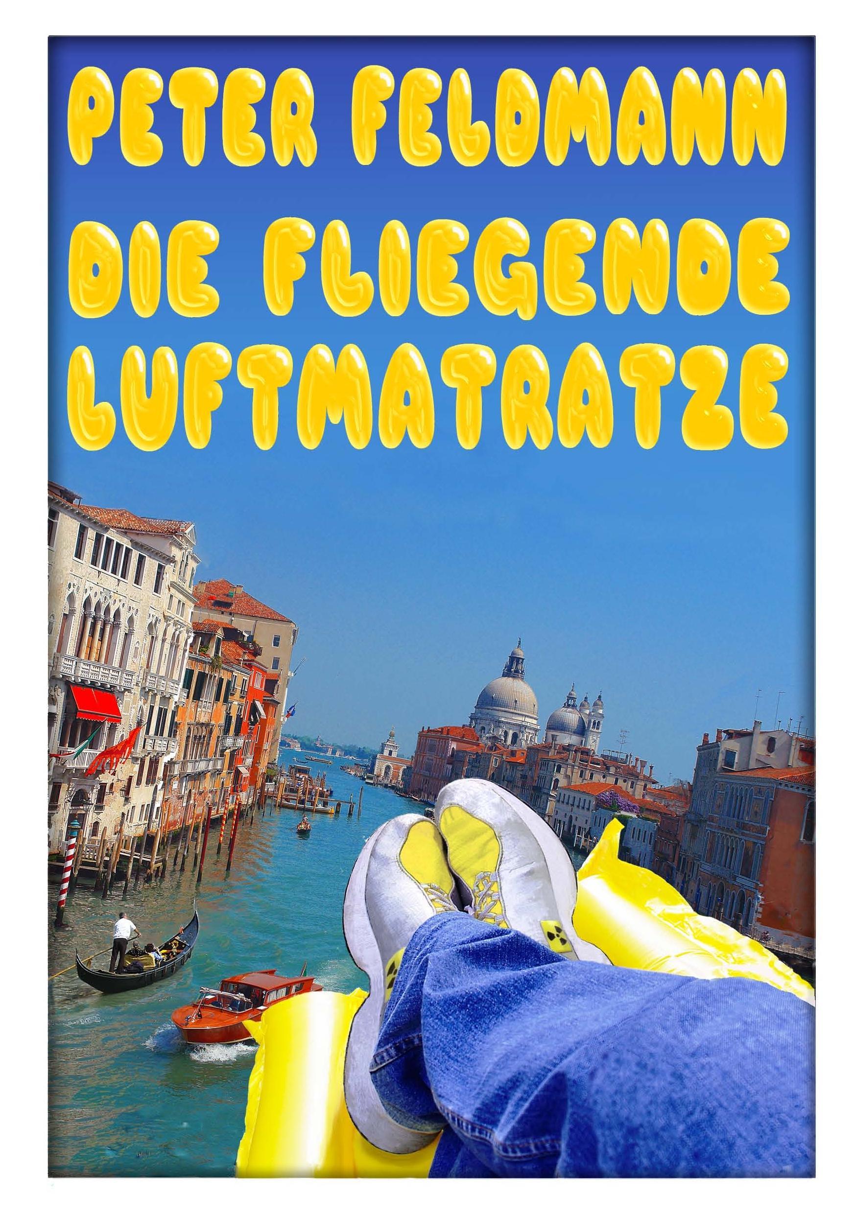 Die fliegende Luftmatratze