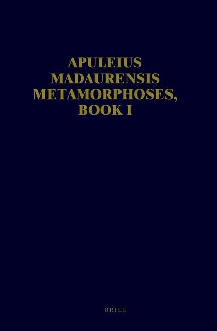 Apuleius Madaurensis Metamorphoses, Book I