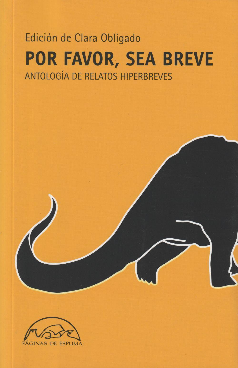 Por favor, sea breve : antología de relatos hiperbreves