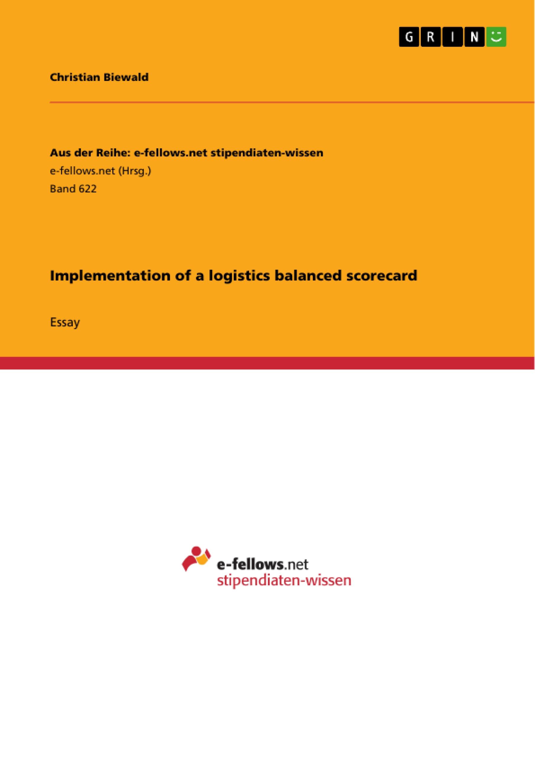 Implementation of a logistics balanced scorecard