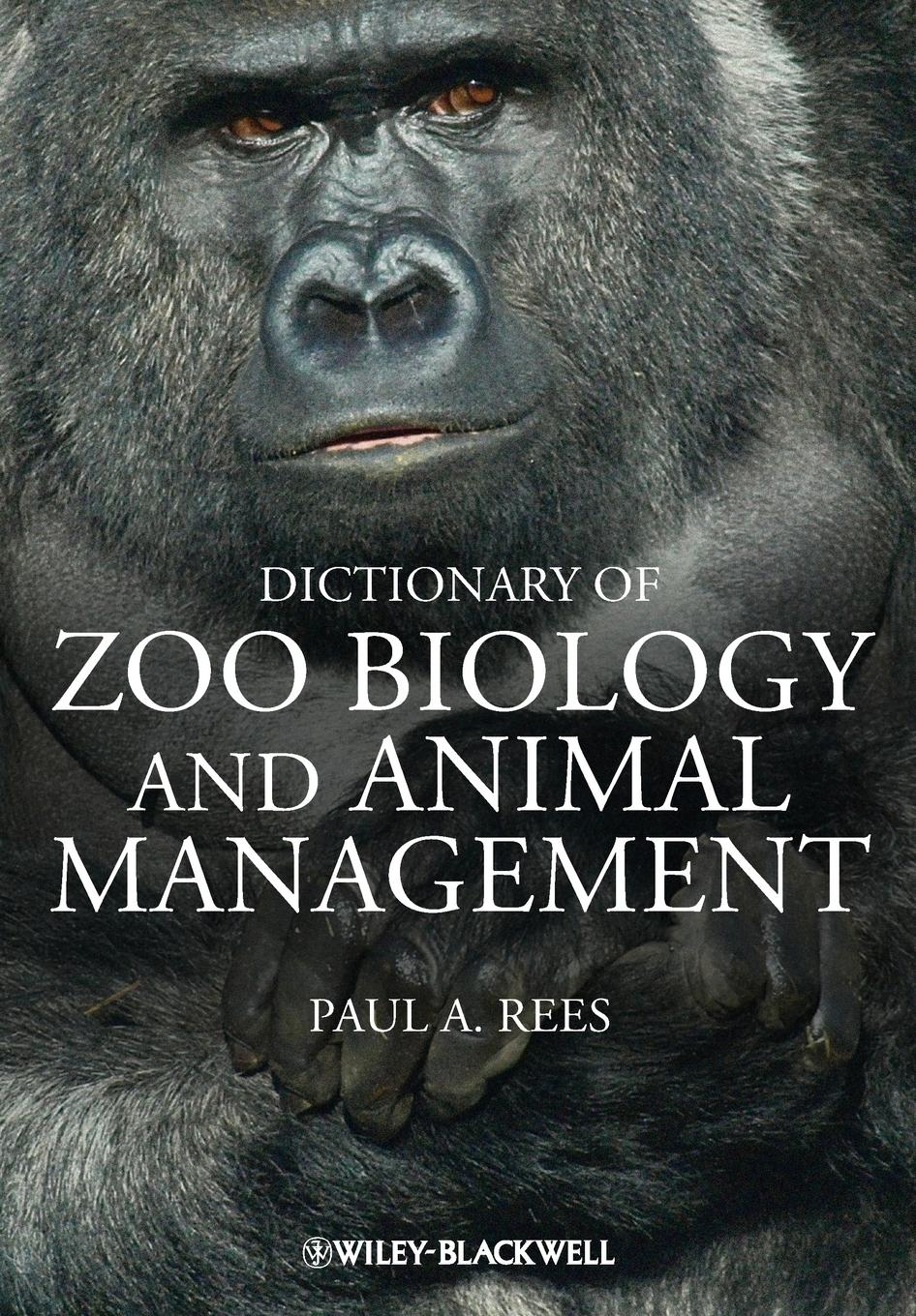 Dictionary of Zoo Biology and Animal Management