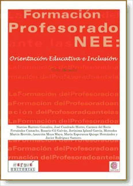 La formación del profesorado ante las NEE : orientación eduactiva e inclusión