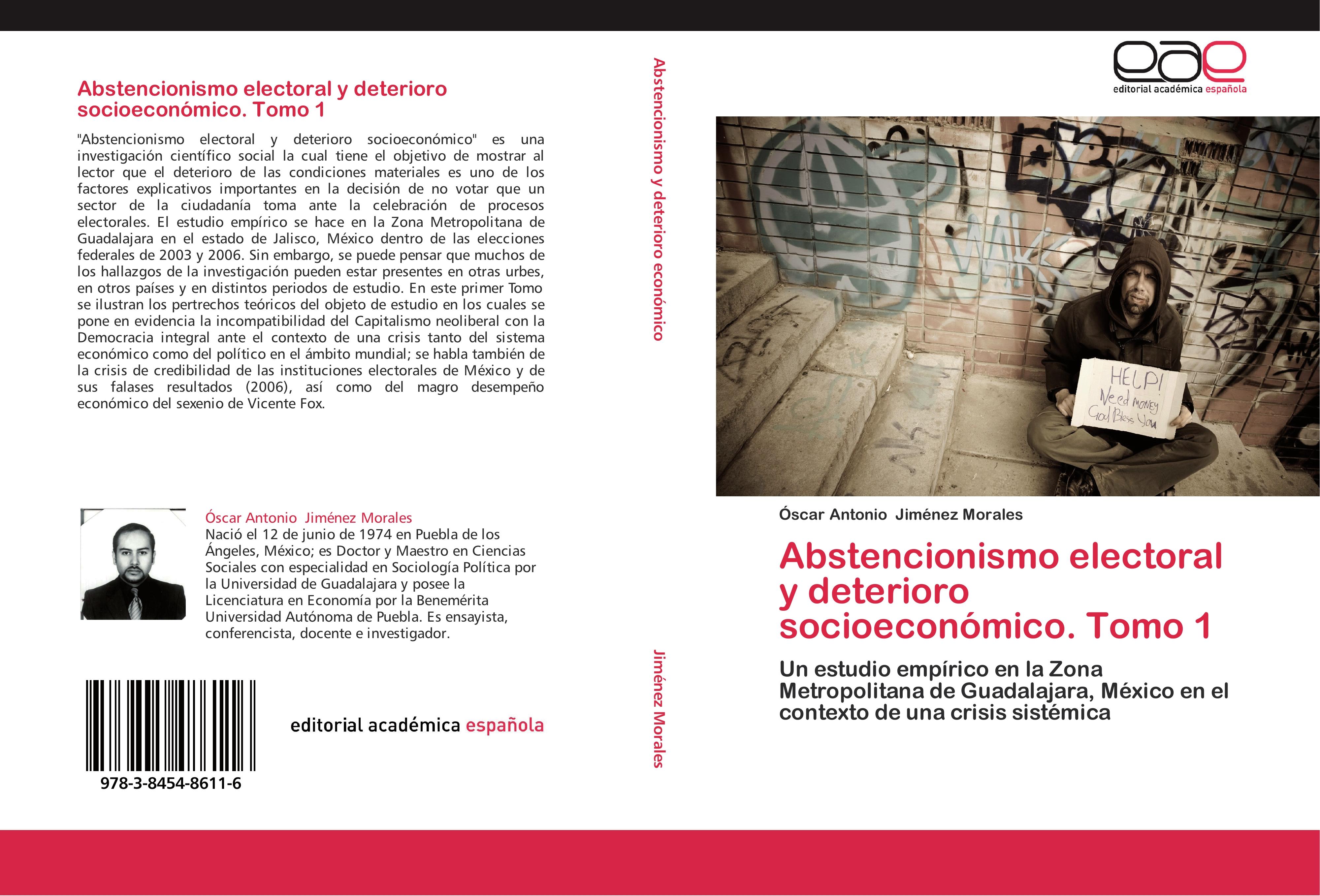 Abstencionismo electoral y deterioro socioeconómico. Tomo 1