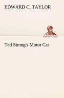 Ted Strong's Motor Car