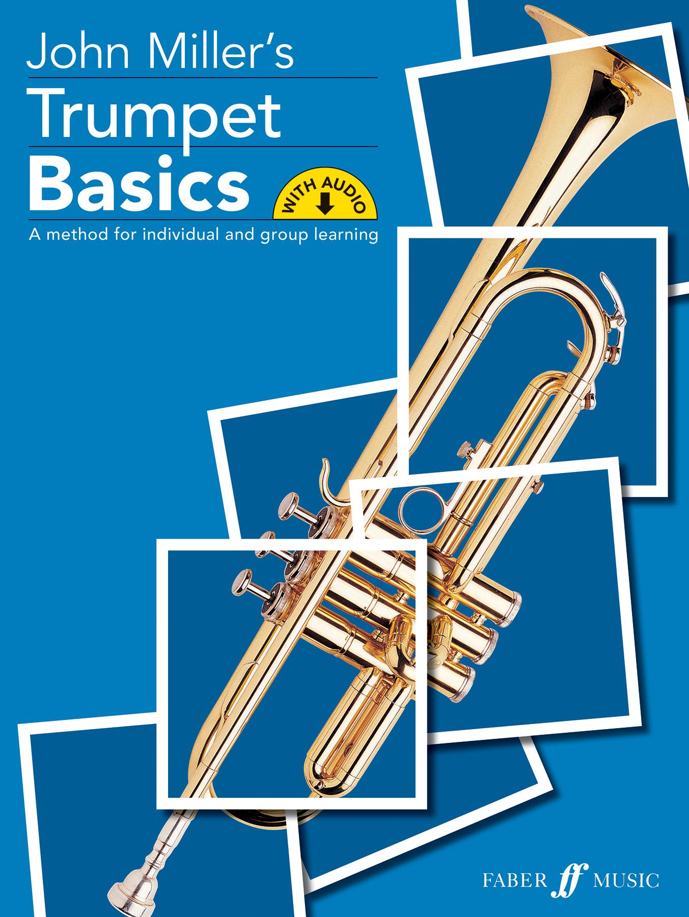 John Miller's Trumpet Basics