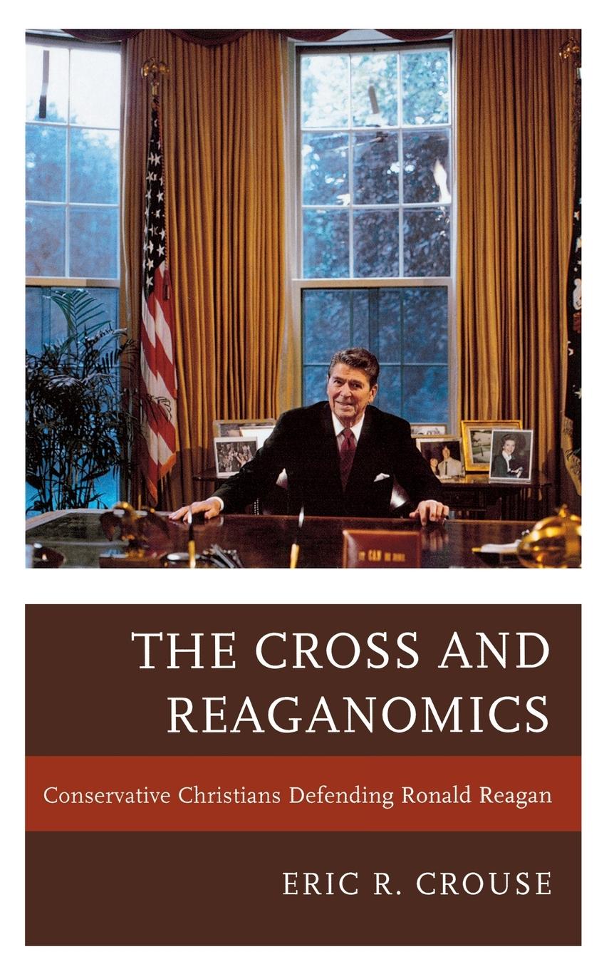 The Cross and Reaganomics