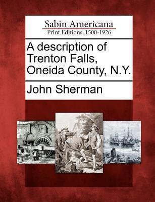 A Description of Trenton Falls, Oneida County, N.Y.