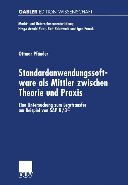 Standardanwendungssoftware als Mittler zwischen Theorie und Praxis