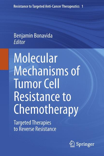 Molecular Mechanisms of Tumor Cell Resistance to Chemotherapy