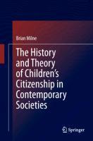 The History and Theory of Children¿s Citizenship in Contemporary Societies