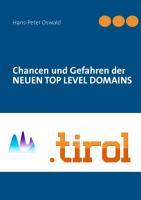 Chancen und Gefahren der NEUEN TOP LEVEL DOMAINS