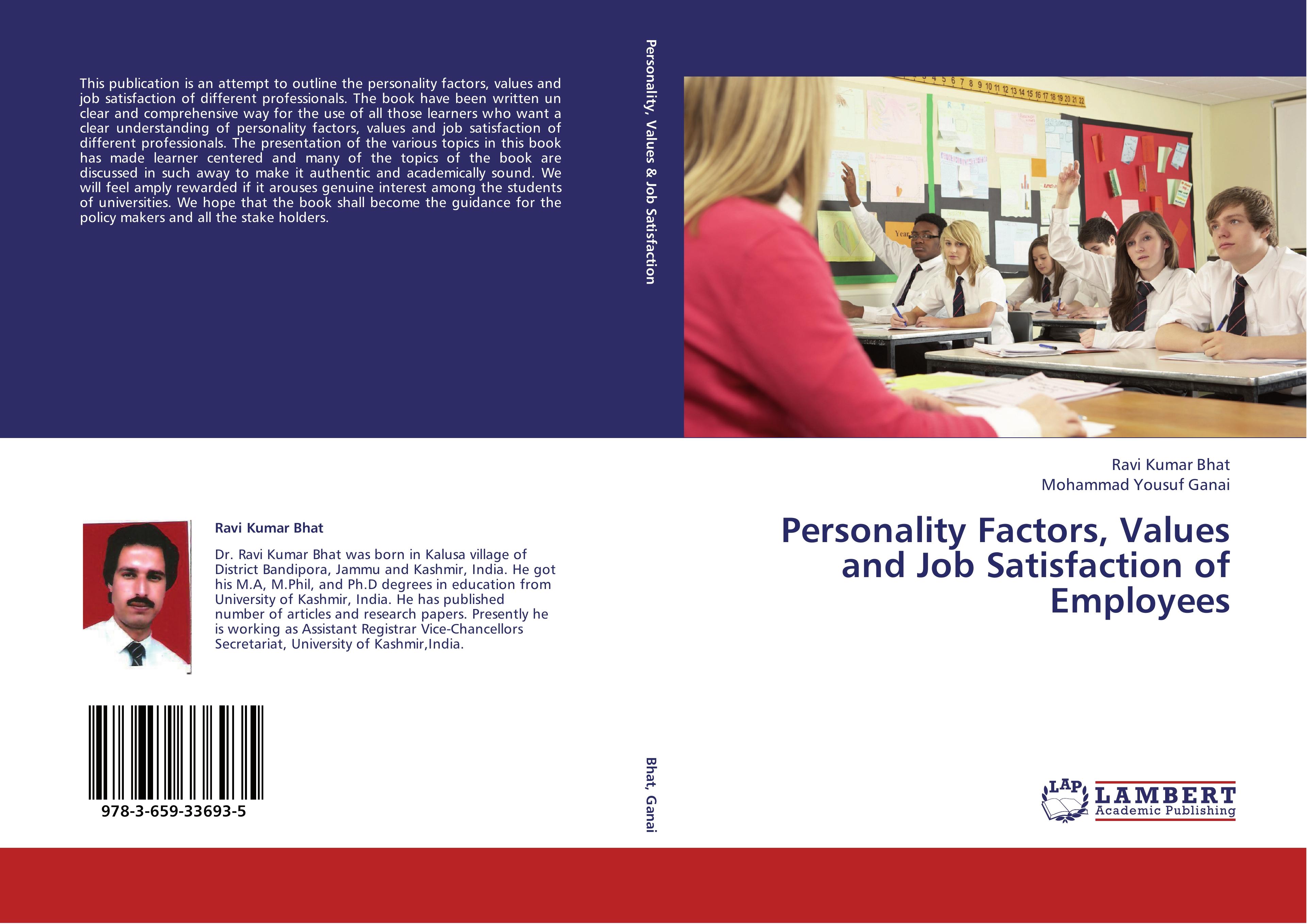 Personality Factors, Values and Job Satisfaction of Employees