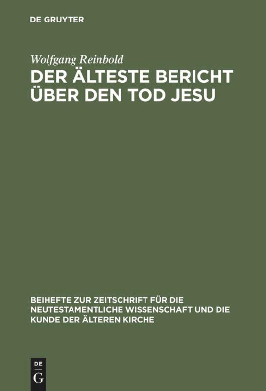 Der älteste Bericht über den Tod Jesu