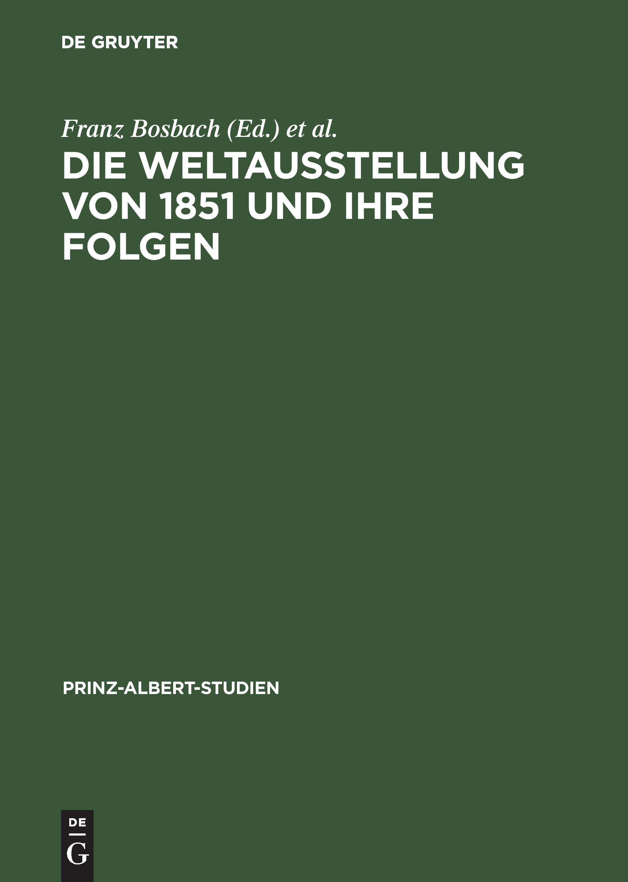 Die Weltausstellung von 1851 und ihre Folgen