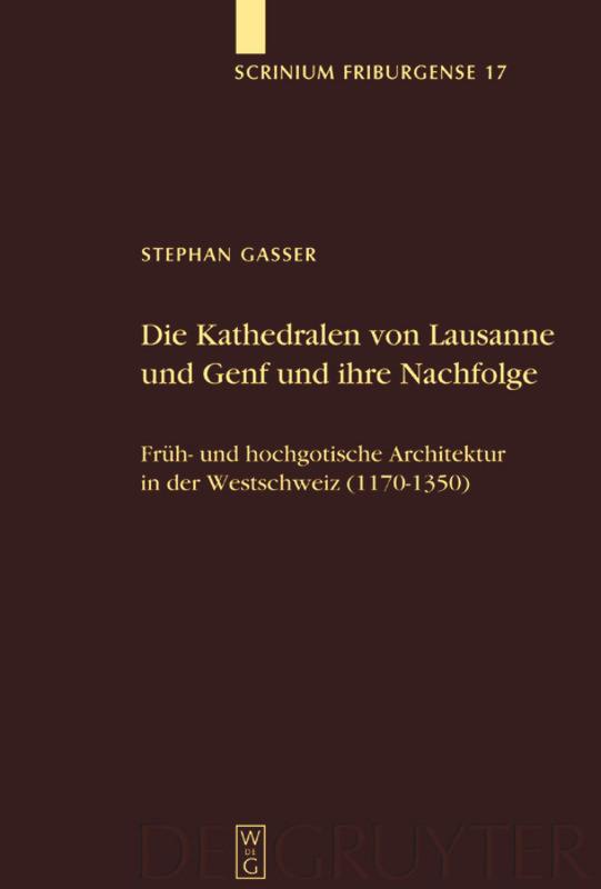 Die Kathedralen von Lausanne und Genf und ihre Nachfolge