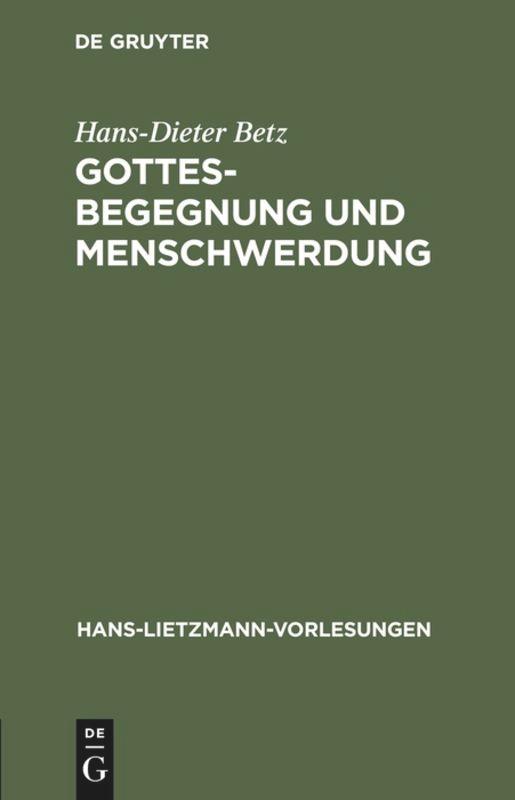 Gottesbegegnung und Menschwerdung