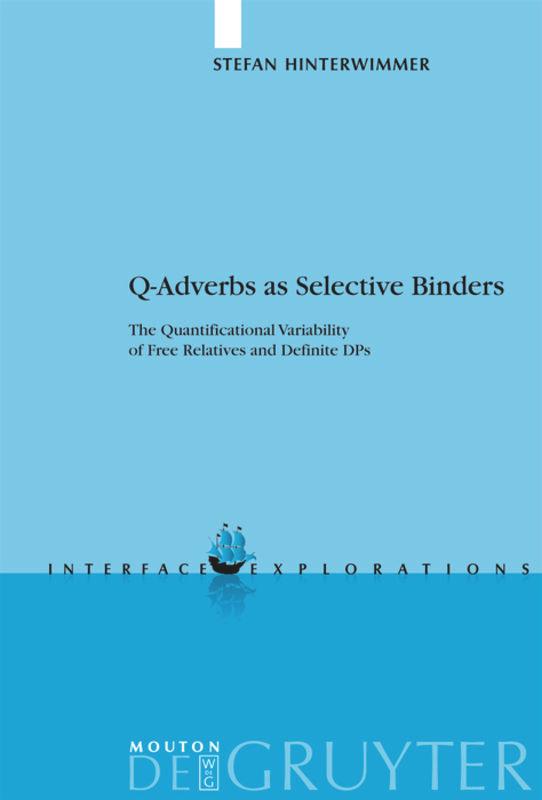 Q-Adverbs as Selective Binders