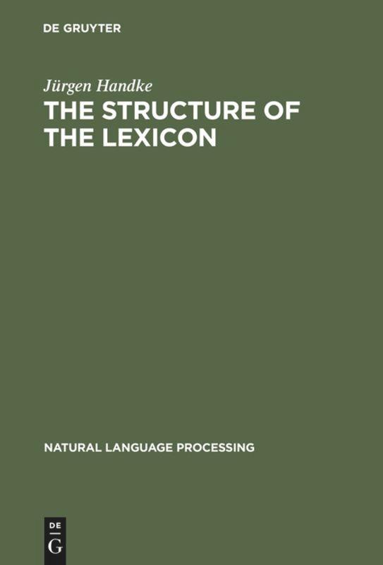 The Structure of the Lexicon