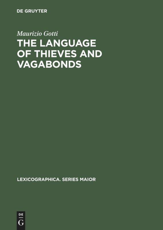 The Language of Thieves and Vagabonds