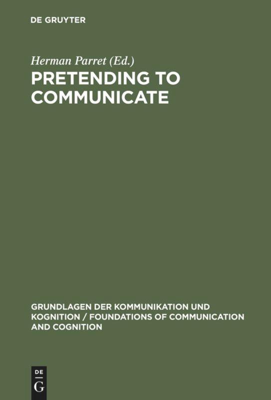 Pretending to Communicate