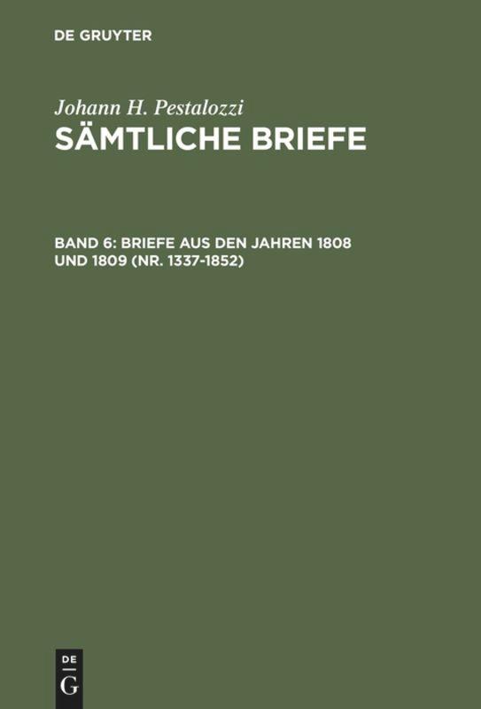 Briefe aus den Jahren 1808 und 1809 (Nr. 1337-1852)