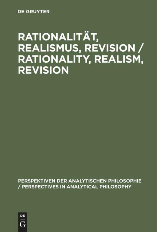 Rationalität, Realismus, Revision / Rationality, Realism, Revision