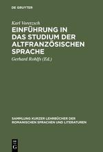 Einführung in das Studium der altfranzösischen Sprache