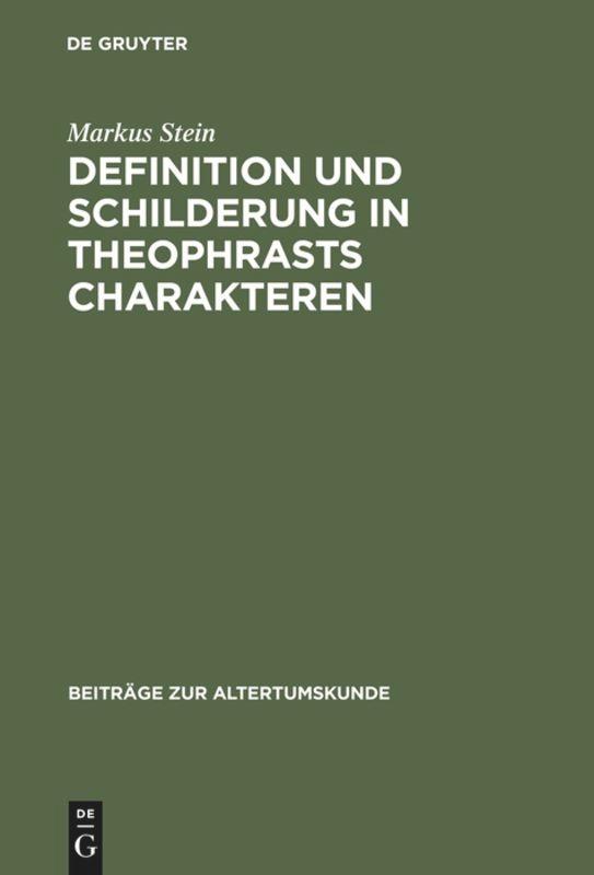 Definition und Schilderung in Theophrasts Charakteren