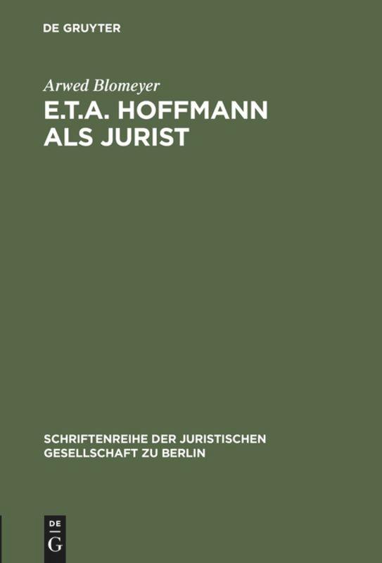 E.T.A. Hoffmann als Jurist