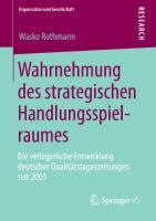 Wahrnehmung des strategischen Handlungsspielraumes