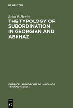 The Typology of Subordination in Georgian and Abkhaz