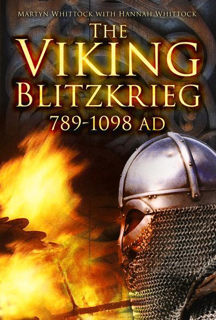 The Viking Blitzkrieg: AD 789-1098