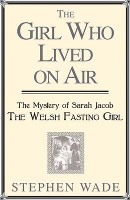 The Girl Who Lived on Air