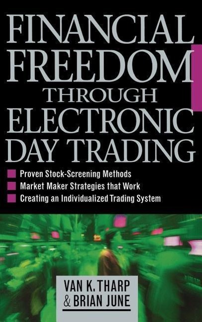 Financial Freedom Through Electronic Day Trading