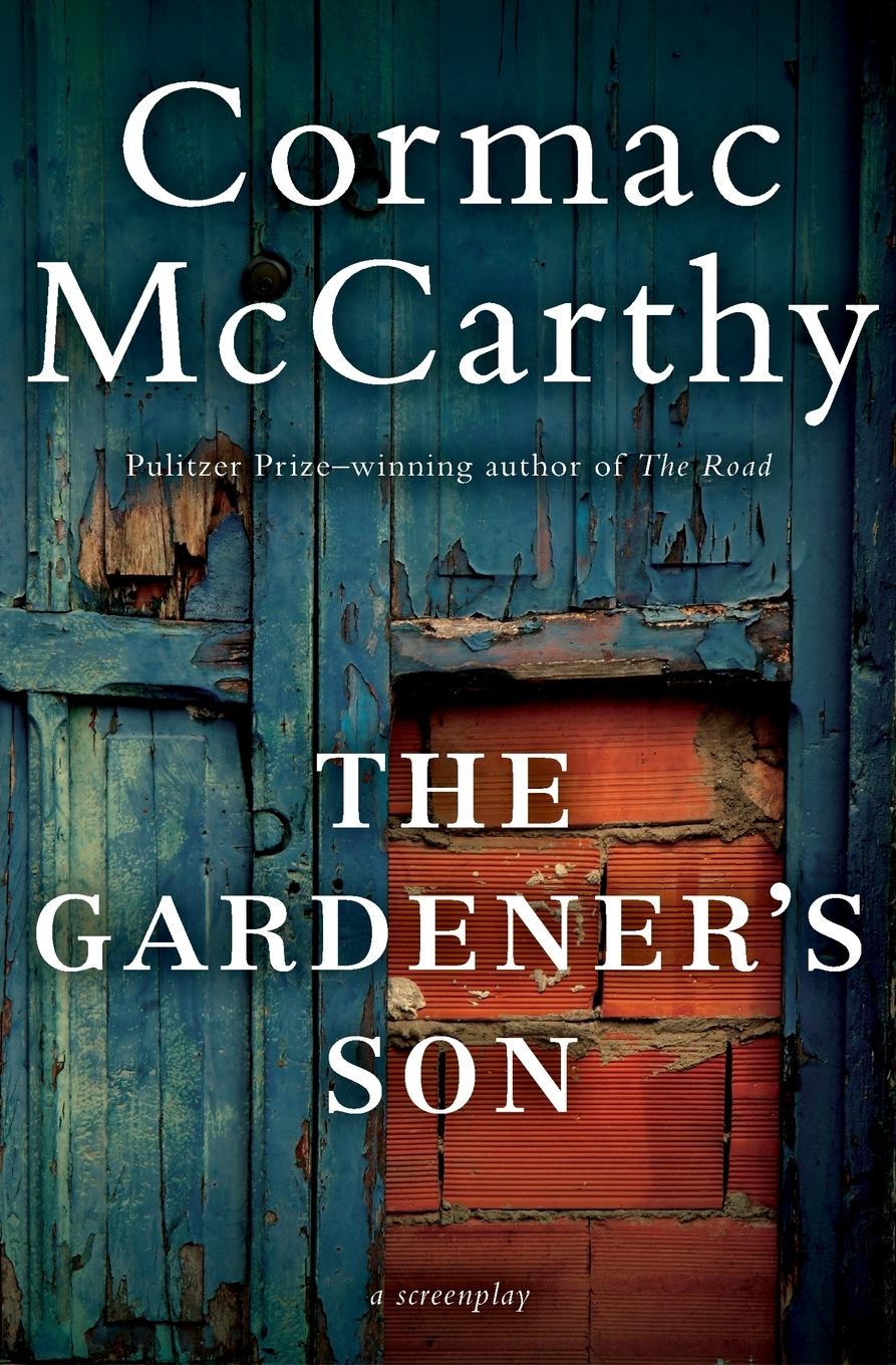 Gardener's Son, The