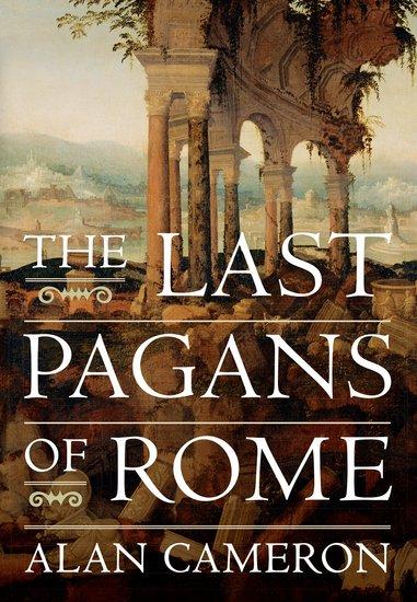 The Last Pagans of Rome