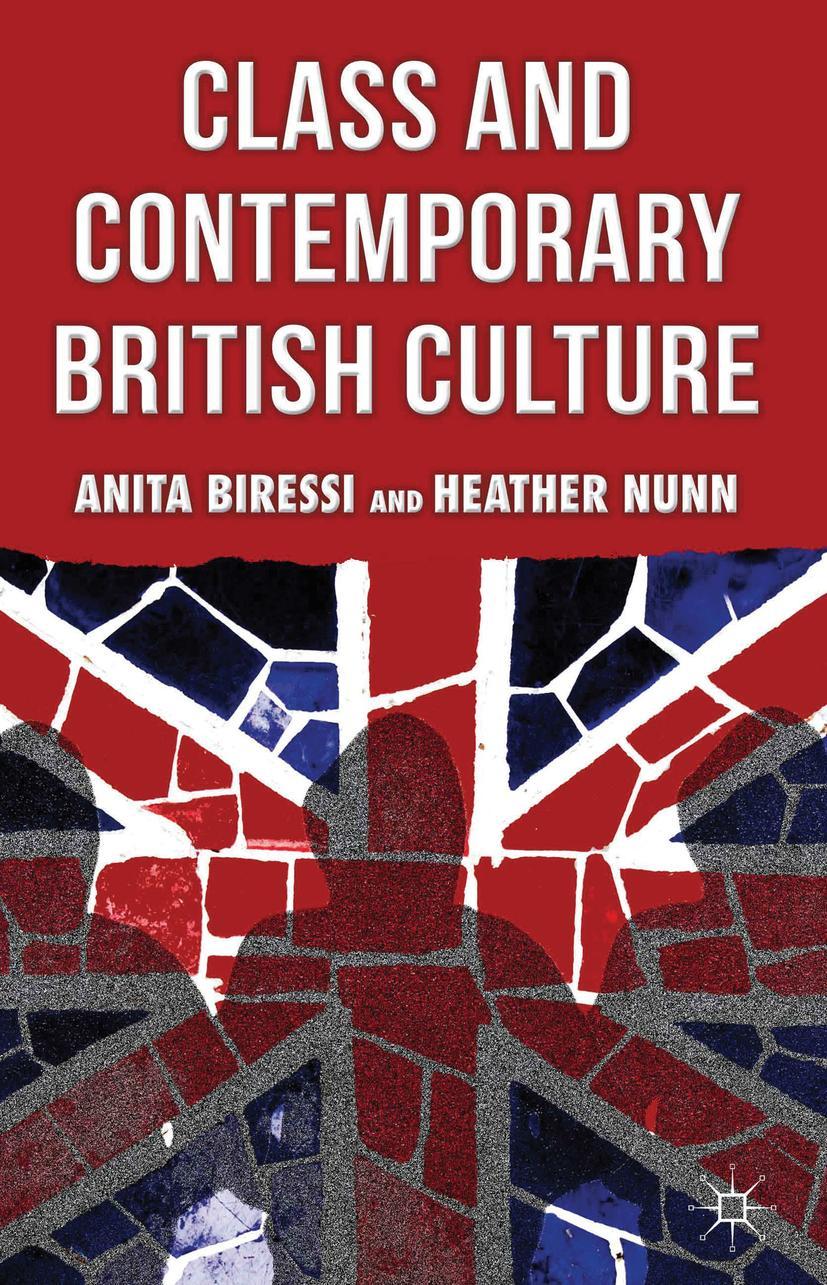 Class and Contemporary British Culture