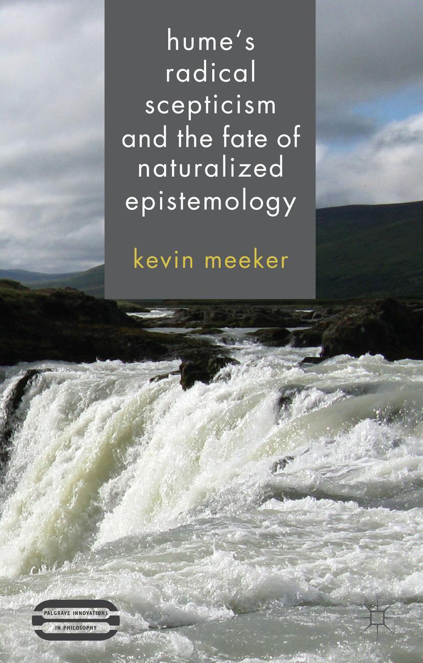 Hume's Radical Scepticism and the Fate of Naturalized Epistemology