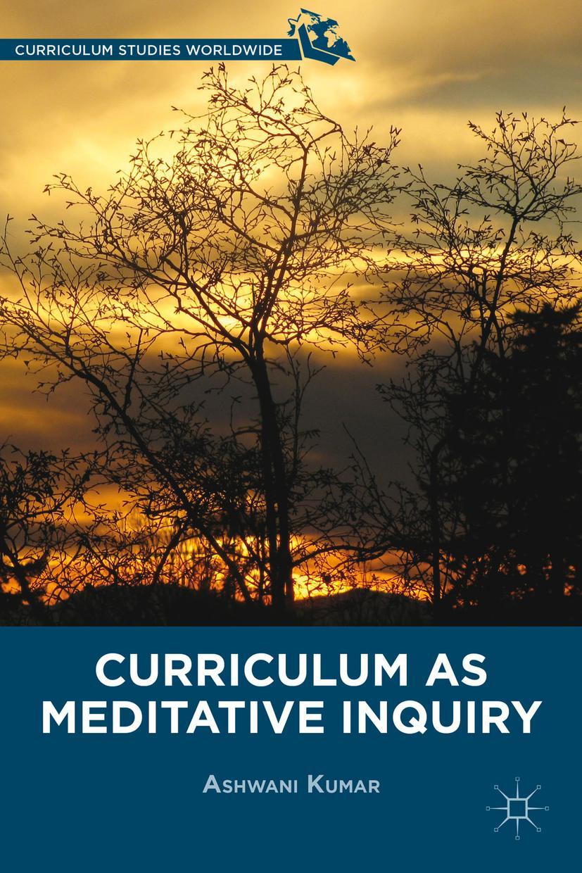 Curriculum as Meditative Inquiry