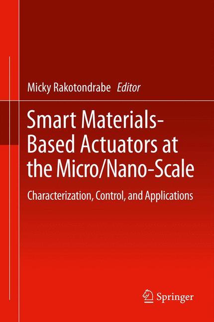 Smart Materials-Based Actuators at the Micro/Nano-Scale