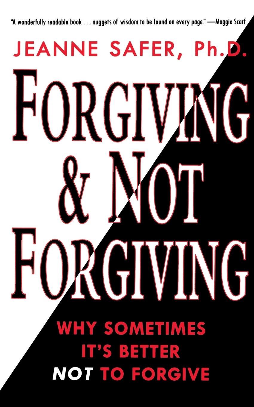 Forgiving and Not Forgiving