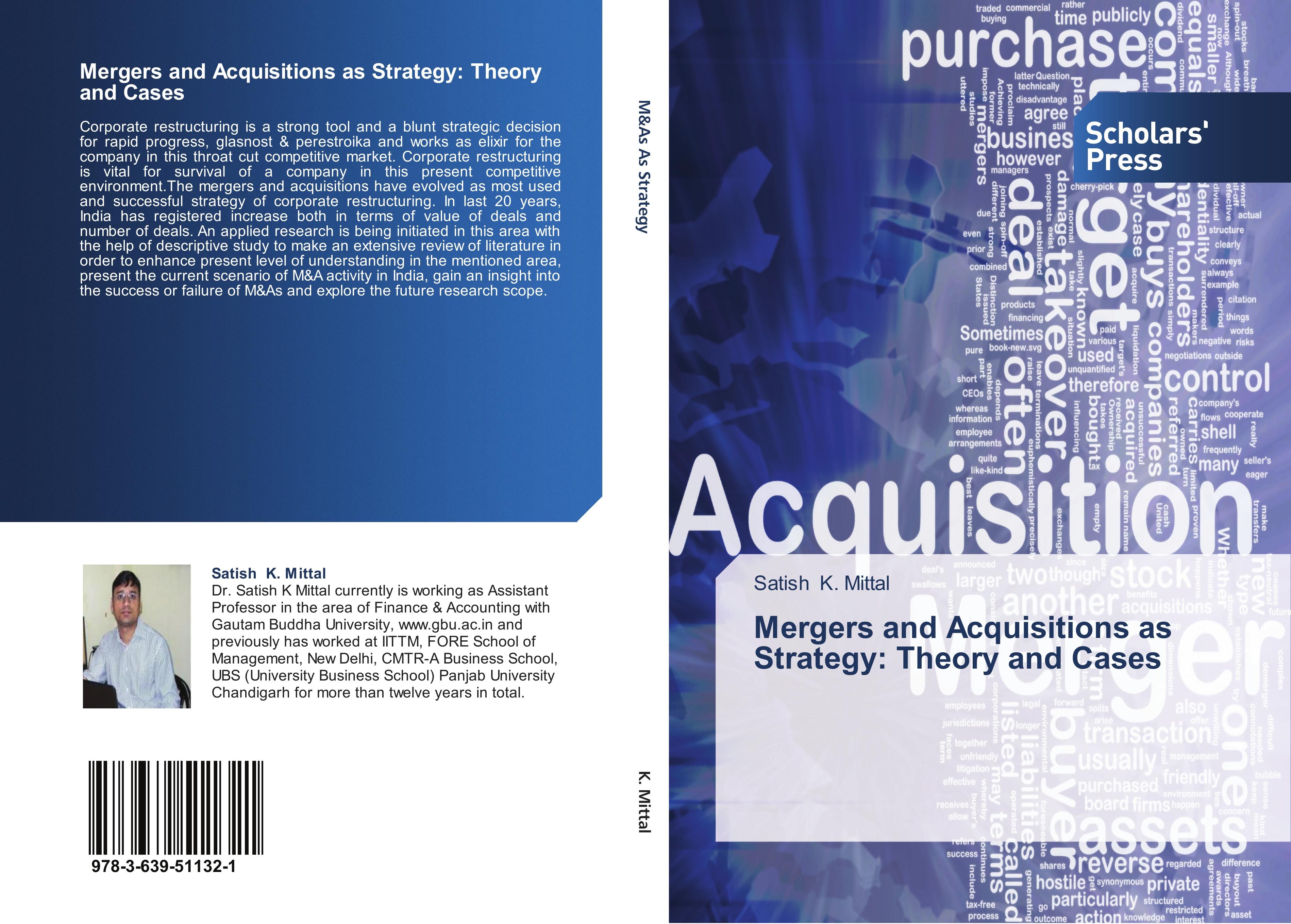 Mergers and Acquisitions as Strategy: Theory and Cases