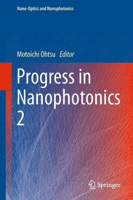 Progress in Nanophotonics 2