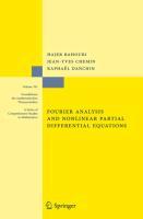 Fourier Analysis and Nonlinear Partial Differential Equations