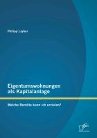 Eigentumswohnungen als Kapitalanlage: Welche Rendite kann ich erzielen?